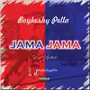 Boykeshy pella - Jama Jama - Single